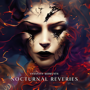 Insanity Moments: Nocturnal Reveries